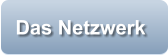 Das Netzwerk